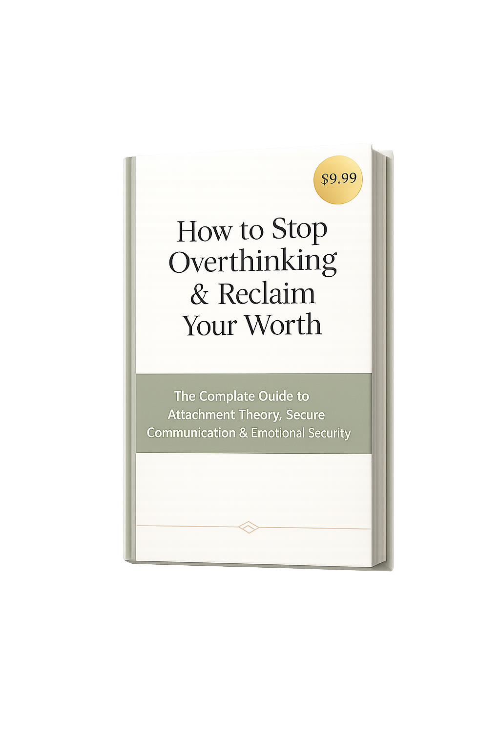 How to Stop Overthinking — $9.99